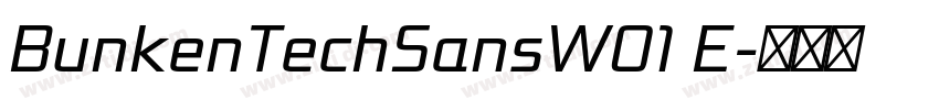 BunkenTechSansW01 E字体转换